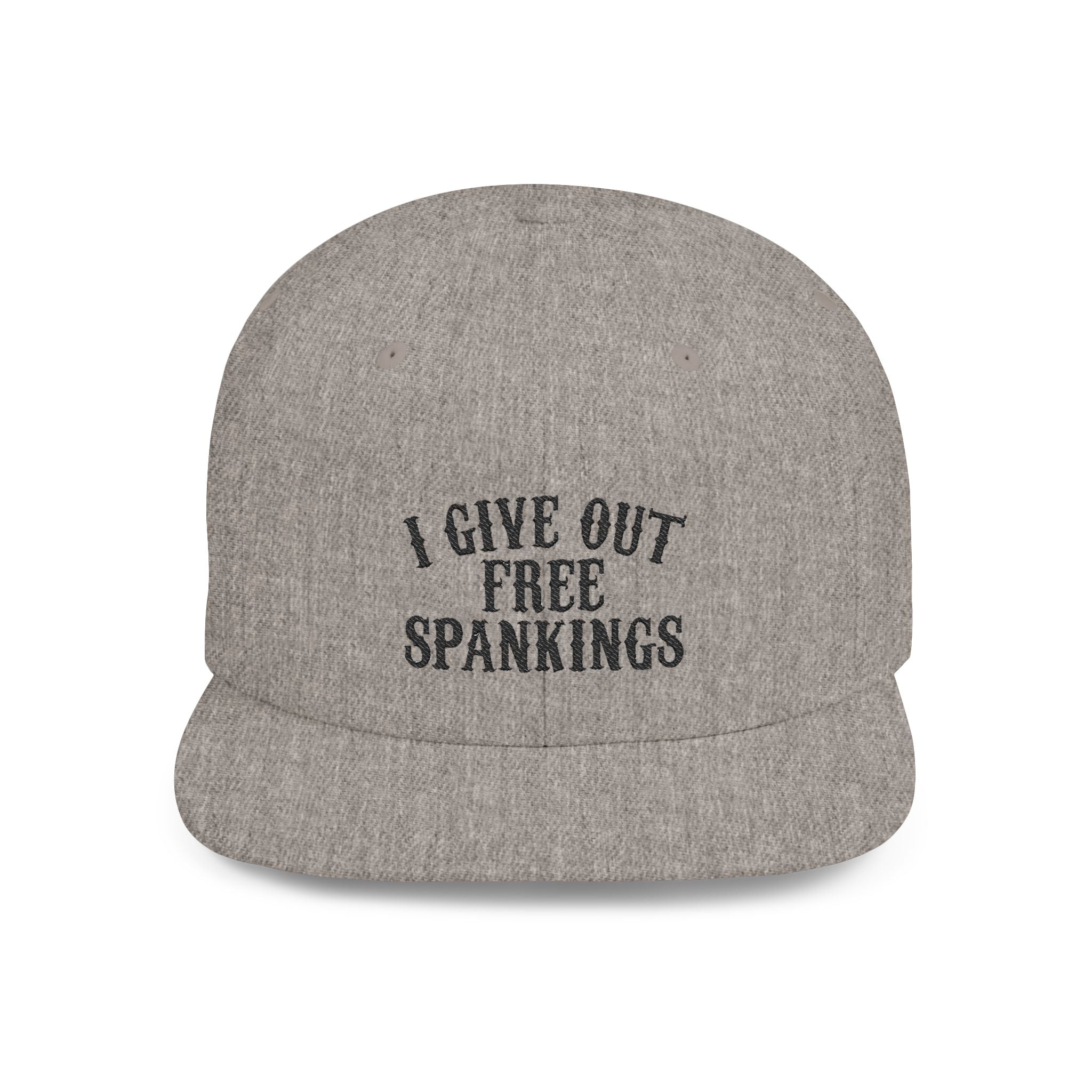 Snapback Hat — "I Give Out Free Spankings" Embroidered Flat Bill Cap