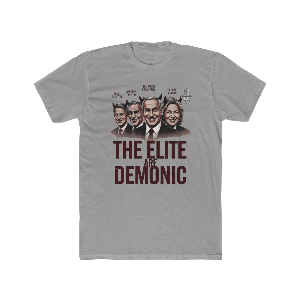 'THE ELITE ARE DEMONIC' SATANIC CABAL GRAPHIC SHIRT