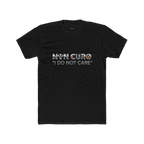 NON CURO "I DO NOT CARE" LOGO STREETWEAR GRAPHIC