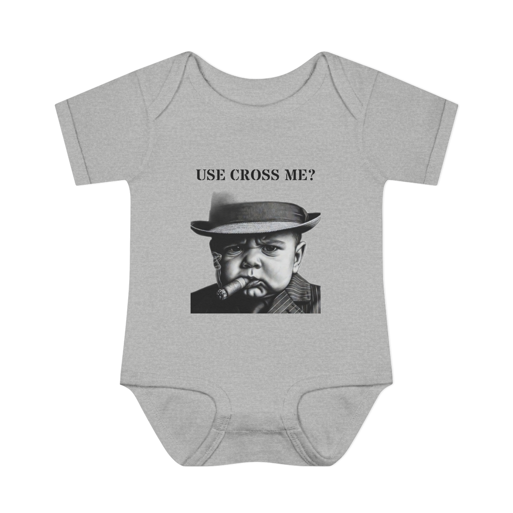 Infant Bodysuit — "Use Cross Me?" Vintage Mobster Baby Graphic