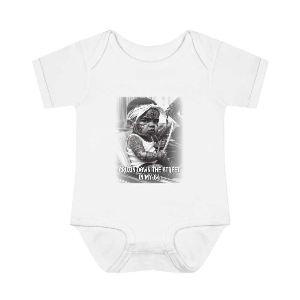 INFANT BODYSUIT  — "CRUZIN DOWN THE STREET IN MY 64"
