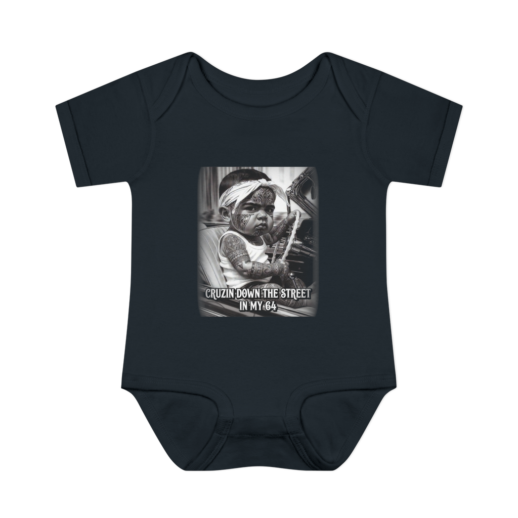 INFANT BODYSUIT  — "CRUZIN DOWN THE STREET IN MY 64"