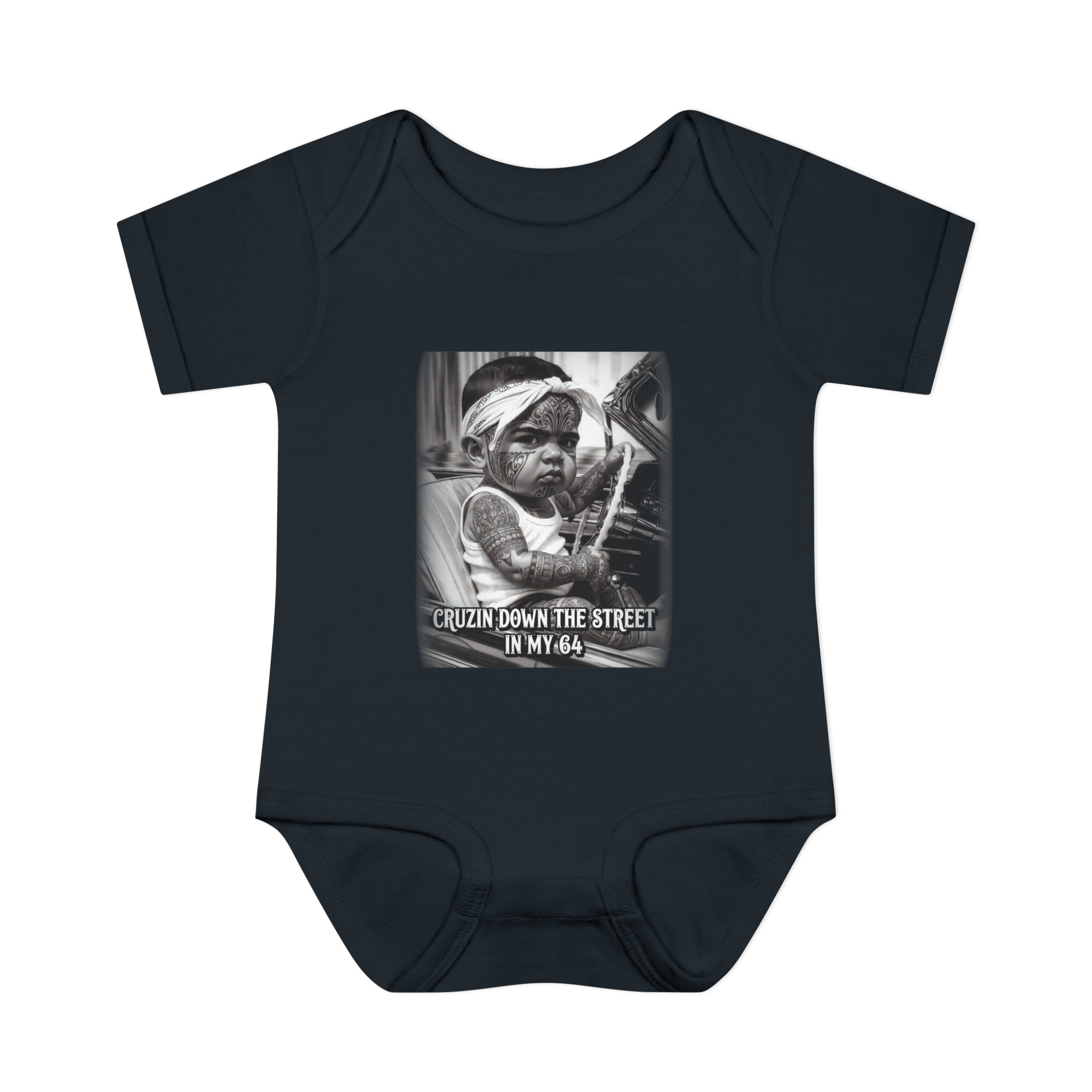 INFANT BODYSUIT  — "CRUZIN DOWN THE STREET IN MY 64"