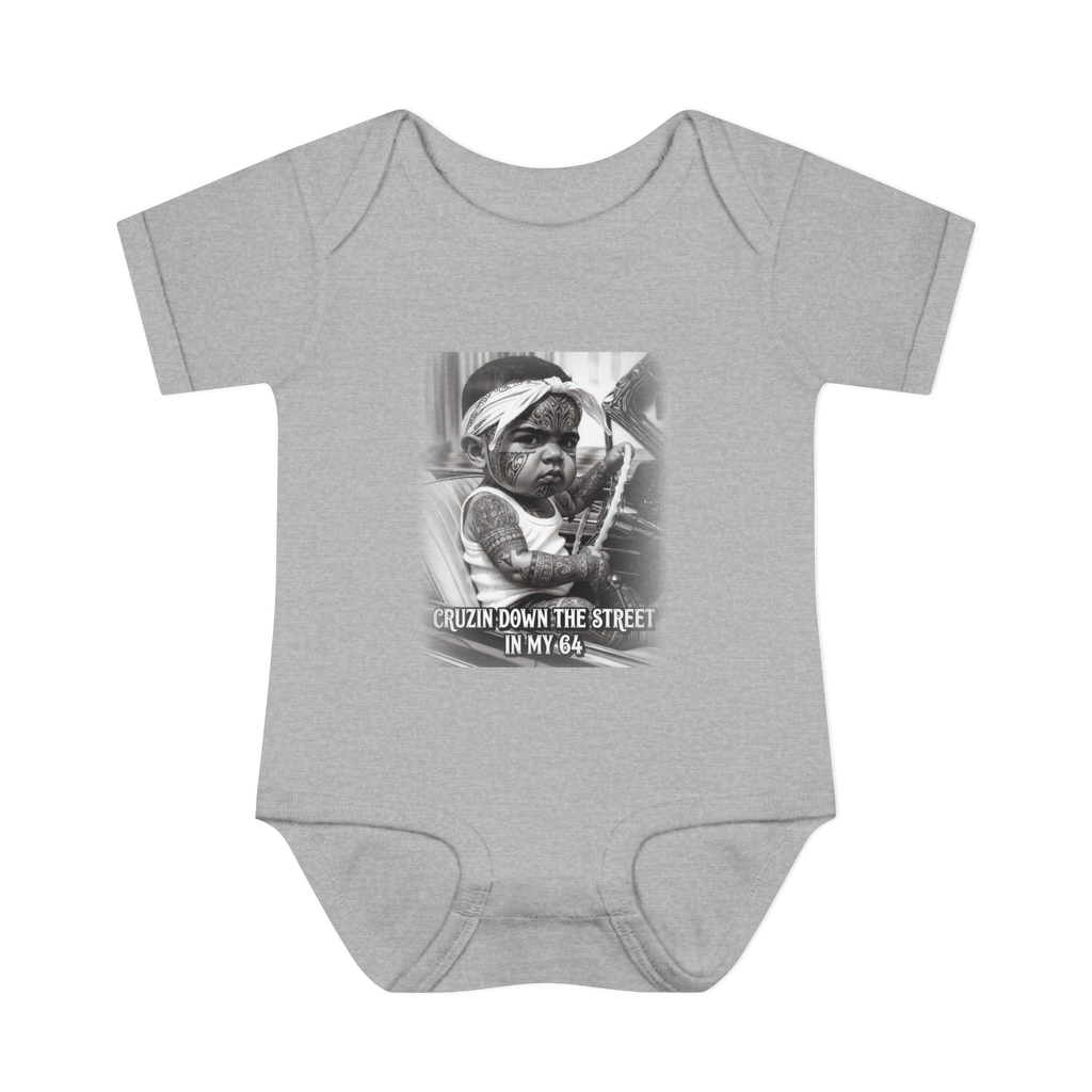 INFANT BODYSUIT  — "CRUZIN DOWN THE STREET IN MY 64"