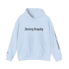 ANXIETY ROYALTY - HOODIE