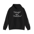 UNHEALED AND UNBOTHERED HOODIE