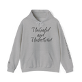 UNHEALED AND UNBOTHERED HOODIE