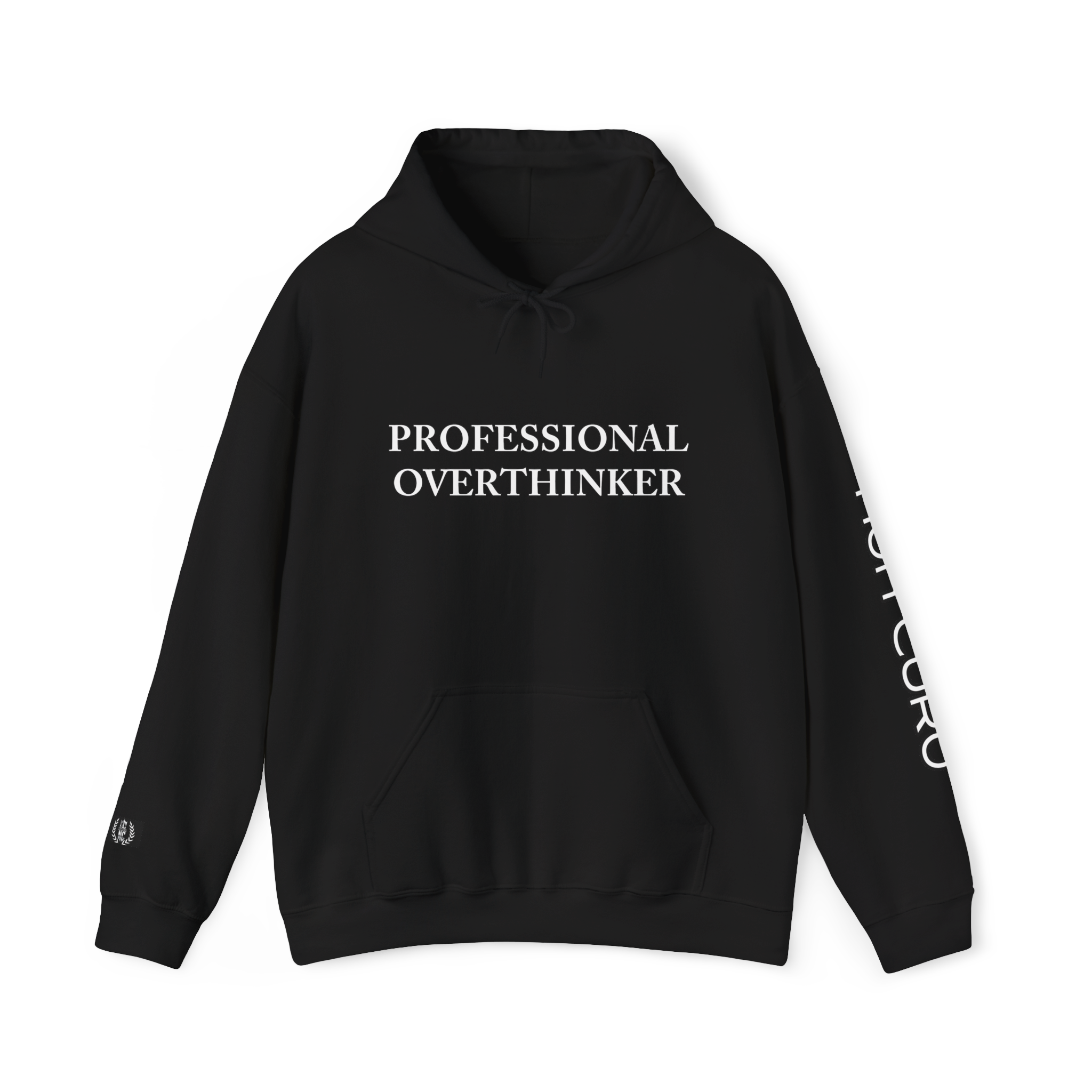 PROFESSIONAL OVERTHINKER -  HOODIE!
