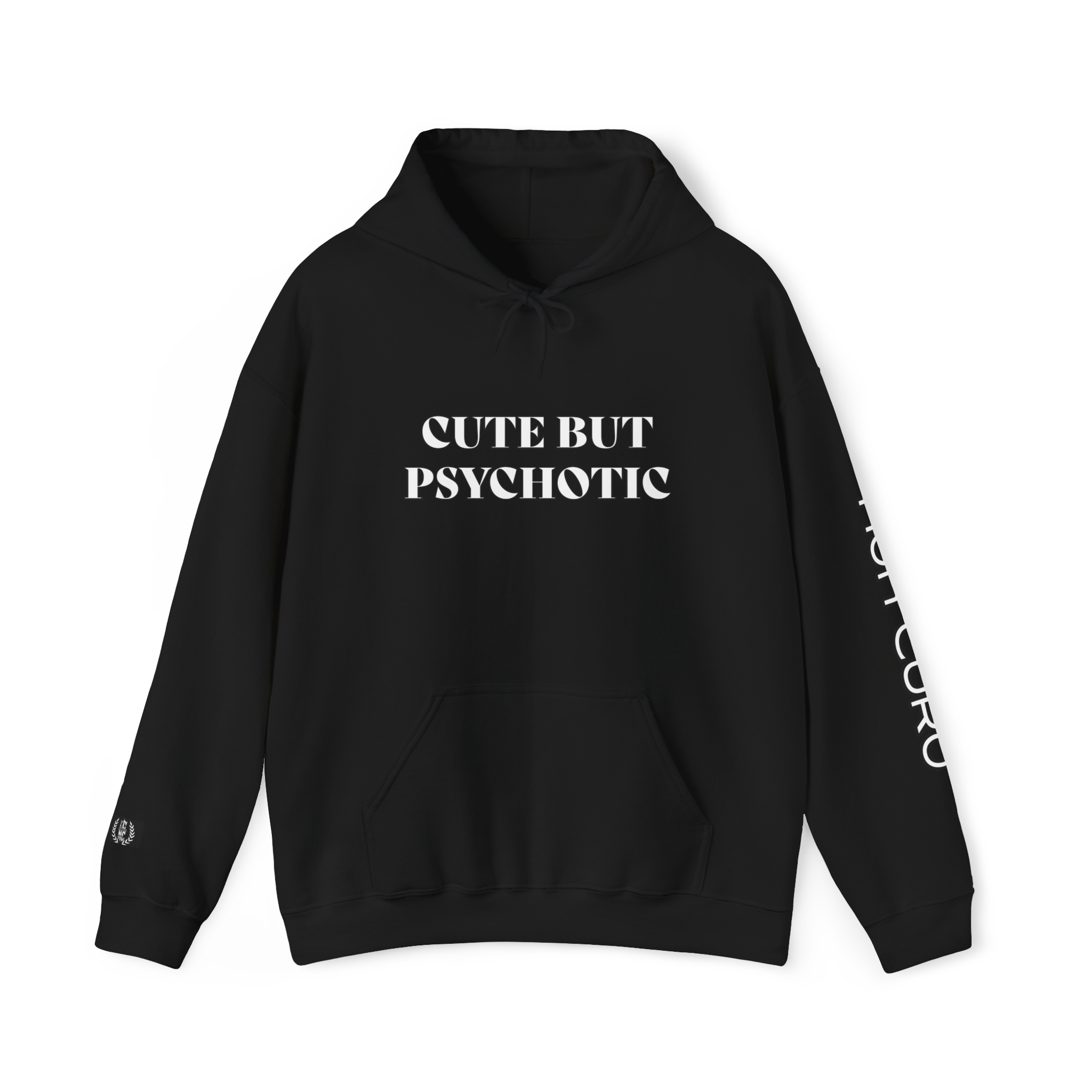 CUTE BUT PSYCHOTIC - HOODIE