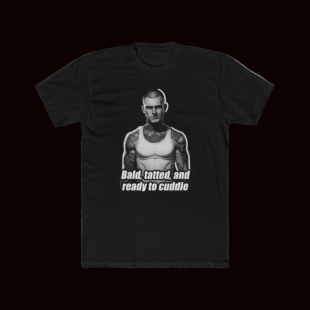 Bald Tatted and ready to cuddle