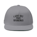 Flat Bill Cap — "I Give Out Free Spankings" Embroidered Snapback