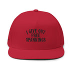 Flat Bill Cap — "I Give Out Free Spankings" Embroidered Snapback