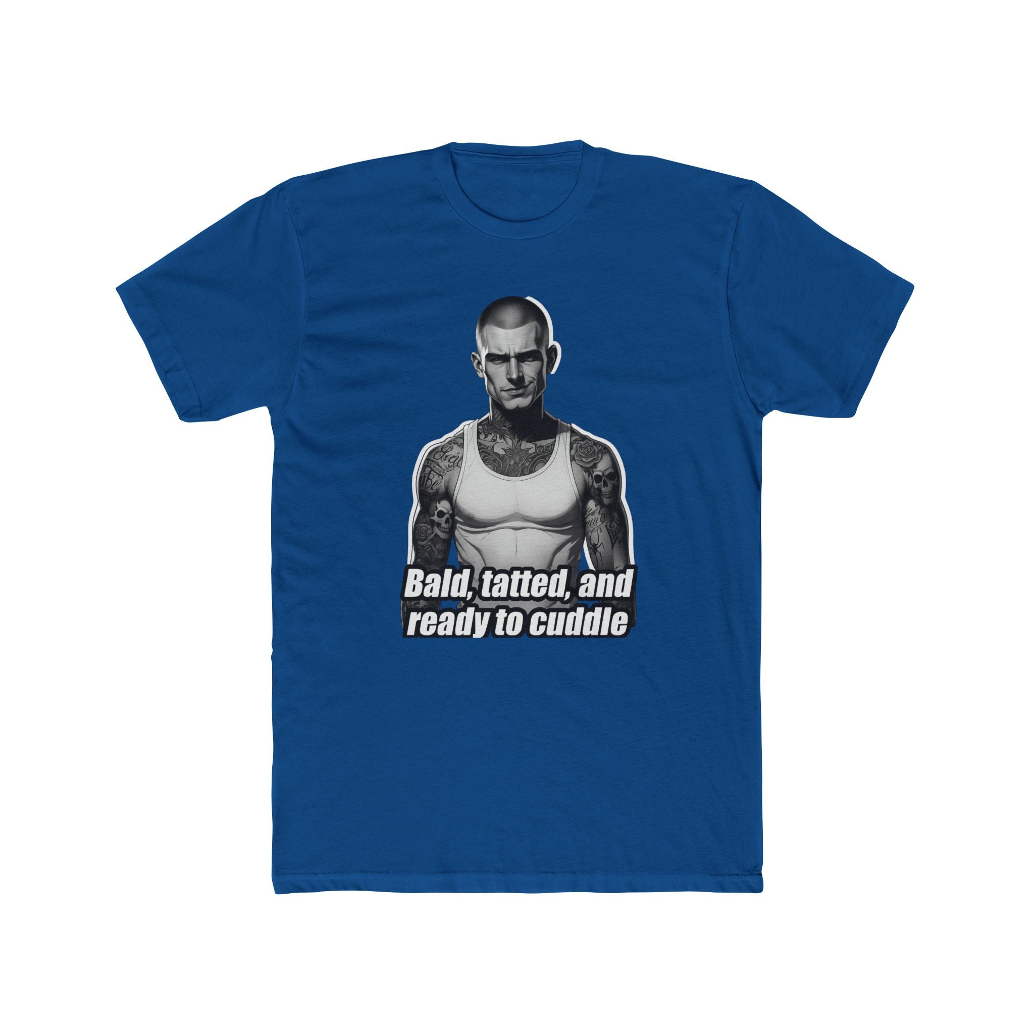 Bald Tatted and ready to cuddle